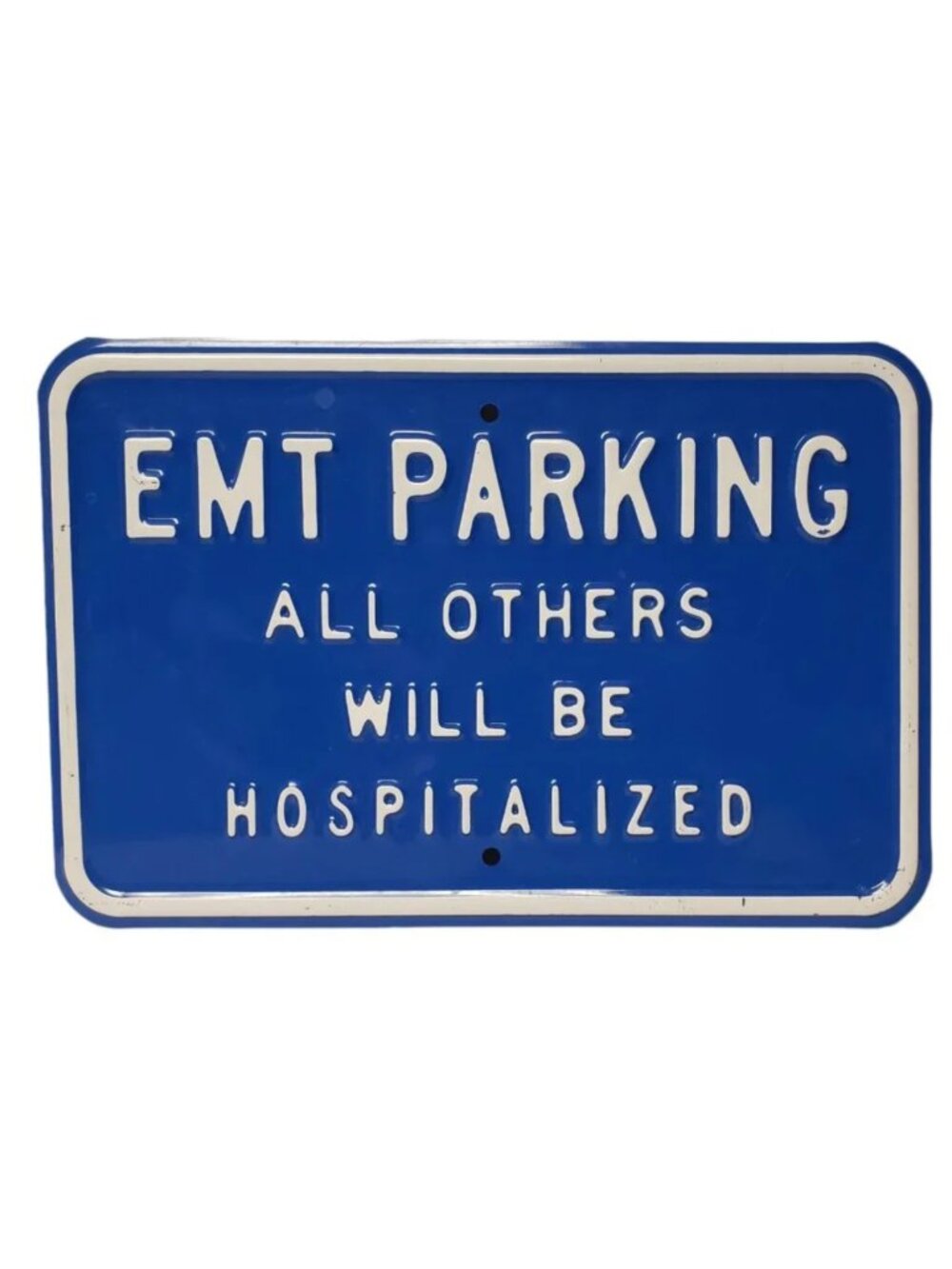 EMT PARKING funny enamel metal sign